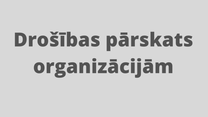 Virsraksts-Drošības pārskats organizācijām