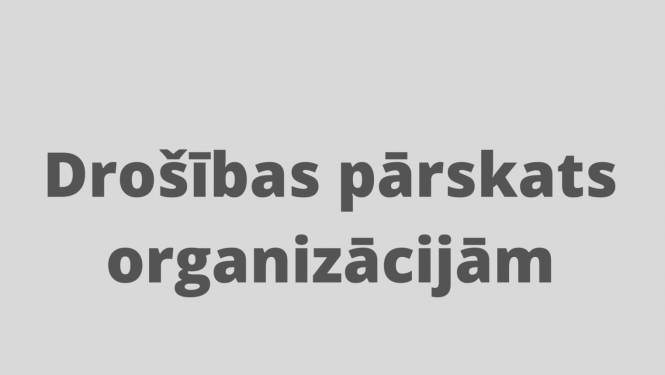 Virsraksts-Drošības pārskats organizācijām