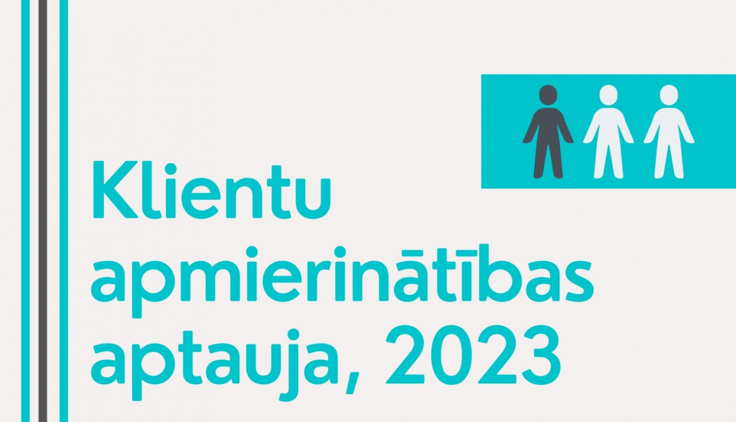 Klientu apmierinātības aptaujas rezultāti par 2023. gadu
