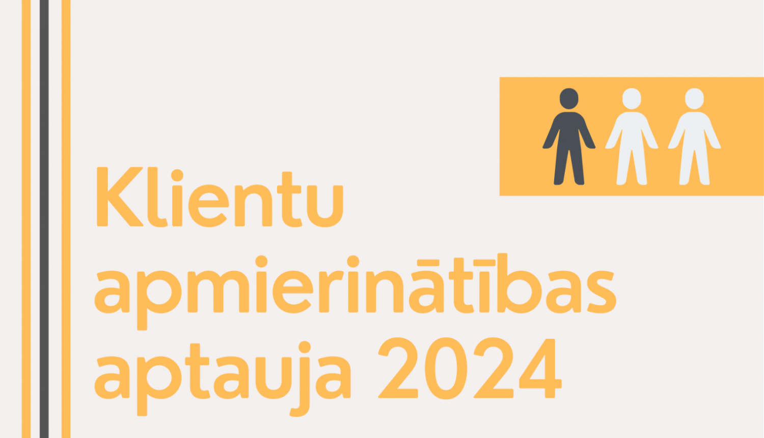 Klientu apmierinātības aptauja 2024